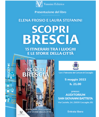 Scopri Brescia - presentazione libro Vannini Editrice