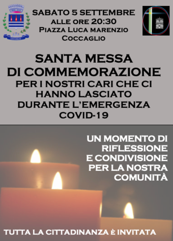 Santa Messa di Commemorazione per i nostri cari che ci hanno lasciato durante l'emergenza COVID-19